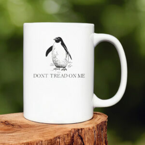 Don't tread on penguins Trump taxes penguin tariffs Mug