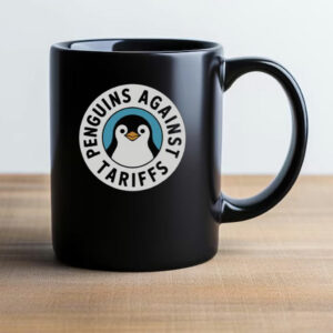 Funny Penguin Resist Penguins Protest Against Tariffs Mug