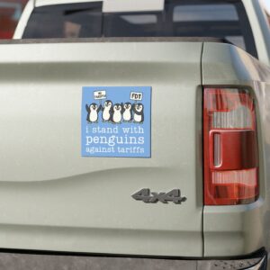 I Stand With Penguins Against Tariffs Car Magnets, Stickers