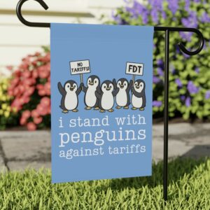 I Stand With Penguins Against Tariffs Flag