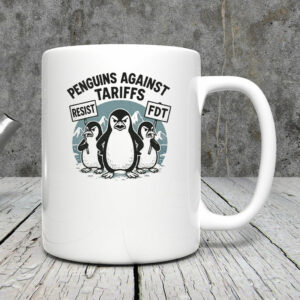New Penguins Against Tariffs Fdt Resist Mug