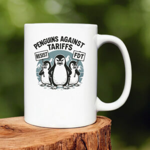 New Penguins Against Tariffs Fdt Resist Mug