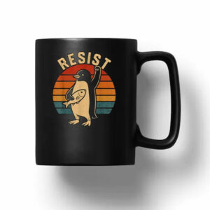 Penguin Resist Penguins Protest Against Tariffs Mug