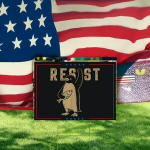 Penguin Resist yard sign