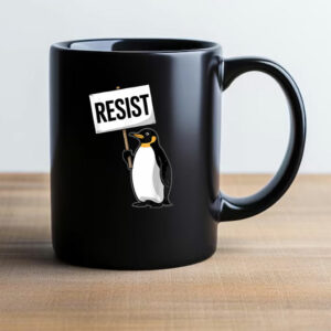 Penguins Against Tariff Funny Penguin No Tariffs Resist Mug