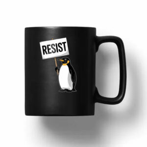 Penguins Against Tariff Funny Penguin No Tariffs Resist Mug