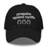 Penguins Against Tariffs Dad Hat