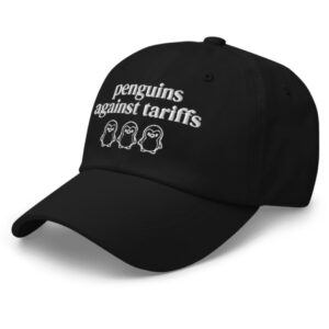 Penguins Against Tariffs Dad Hat