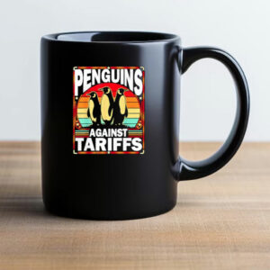 Penguins Against Tariffs Funny Penguins Anti Tariffs Mug
