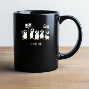 Penguins Against Tariffs Resist, Fdt Anti Trump Recesion Mug