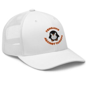 Penguins Against Tariffs Trucker Hat