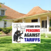 Penguins Against Tariffs Yard Sign