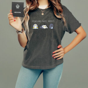 Penguins Hate Tariffs T-Shirt