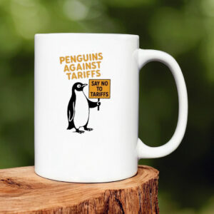 Penguins against tariffs say no to tariffs Mug