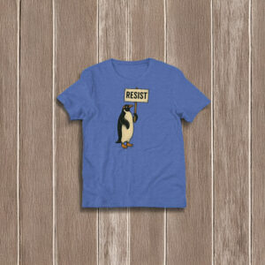 Rebel Gentoo Penguins RESIST T-Shirt