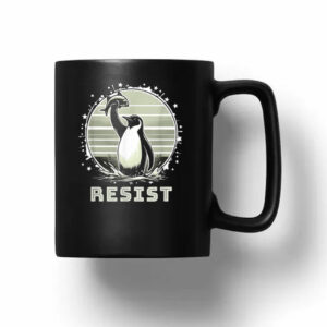 Tariff Funny Resist Penguins, Protest Against Tariffs Mug
