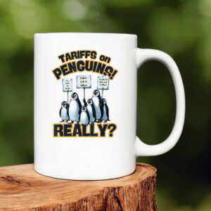 Tariffs On Penguins Really Mug