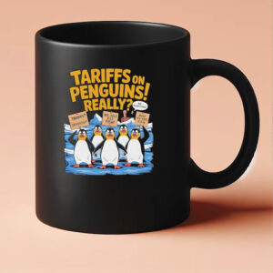 Tariffs on penguins really anti Trump tax Mug
